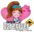 Carrie the Caregiver: Australia